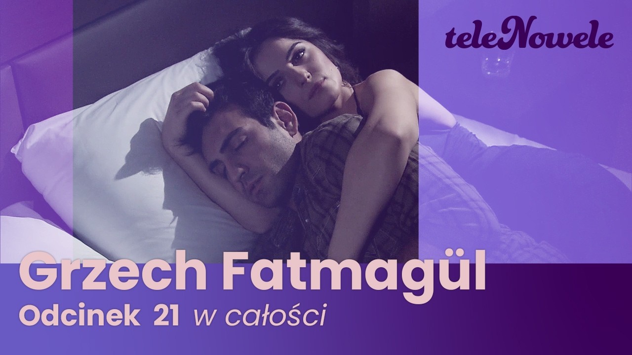 Grzech Fatmagul Po Polsku Wszystkie Odcinki Grzech Fatmagül | Odcinek 21 | Cały odcinek - YouTube