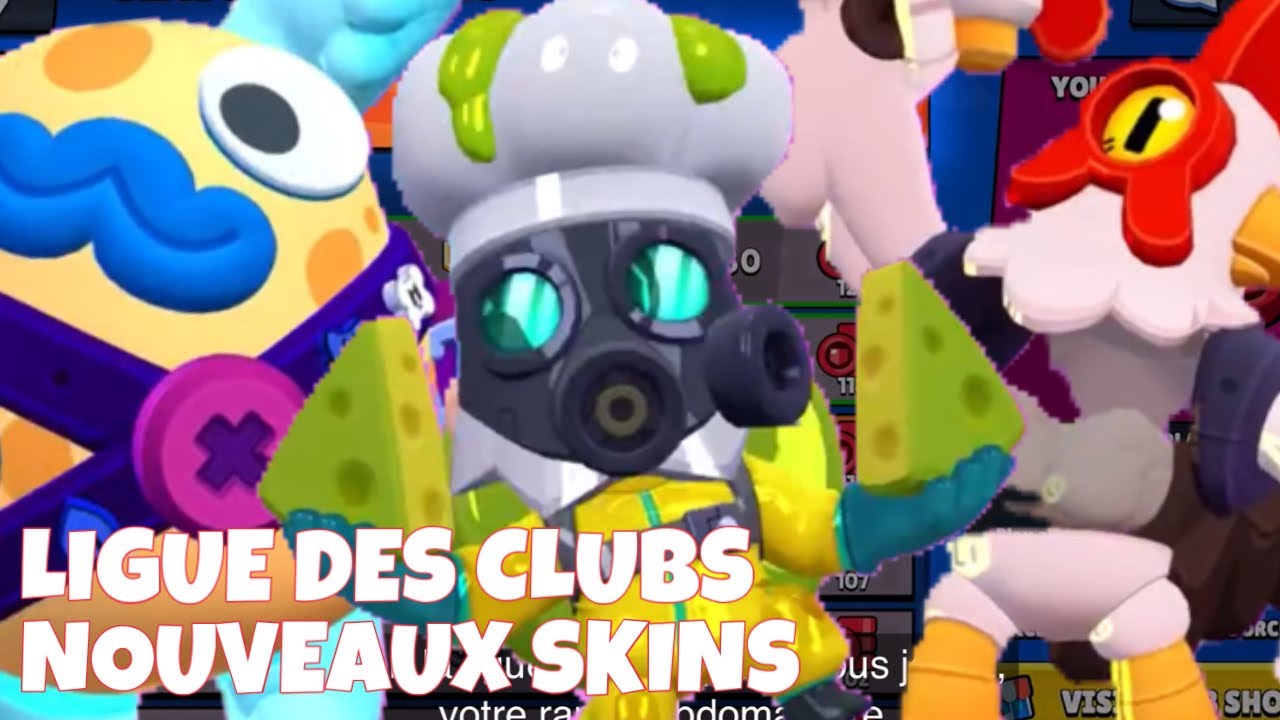 NOUVEAUX SKINS EXCLUSIFS, LIGUES DES CLUBS ! BRAWL STARS FR - YouTube