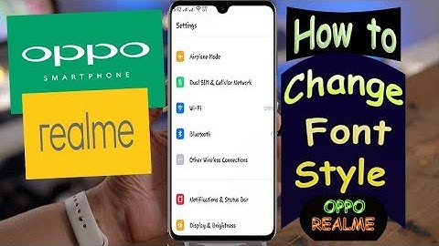 HOW TO CHANGE FONT STYLE FOR OPPO & REALME ALL DEVICES WITHOUT ROOT