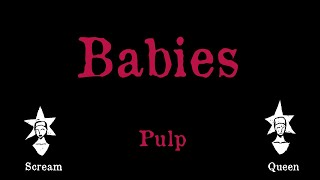 Pulp - Babies - Karaoke