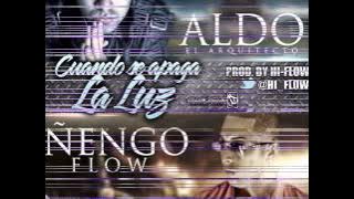 ñengo flow feat Aldo Cuando se apaga la luz Video