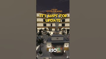 TF2 Maps for Update Rio