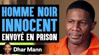 HOMME NOIR INNOCENT Envoyé En Prison | Dhar Mann