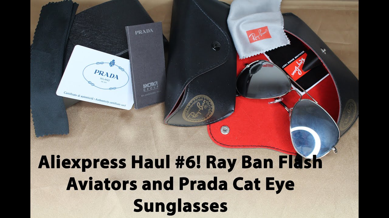 Aliexpress Haul #6 Rayban & Prada Sunglasses - YouTube