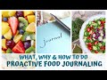 WHAT, WHY &amp; HOW TO DO PROACTIVE FOOD JOURNALING • RAW VEGAN DIET
