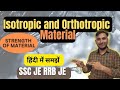 Isotropic Material || Orthotropic Material  || SSC JE Mechanical