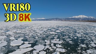 [ 8K 3D VR180 ]  超立体視3D空撮：知床半島を望むオホーツク海の流氷