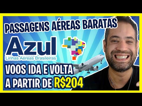 SÓ R$204! PASSAGENS AÉREAS AZUL EM PROMOÇÃO HOJE! TÁ VALENDO A PENA! PROMO AZUL