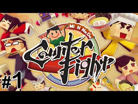 Counter Fight - #1 - RAMEN COOKING NIGHTMARE! (4-Player Gameplay)