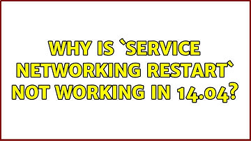 Ubuntu: Why is `service networking restart` not working in 14.04?