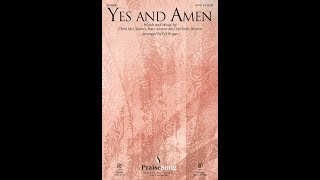 YES AND AMEN - Chris McClarney/Nate Moore/Anthony Brown/arr. Ed Hogan