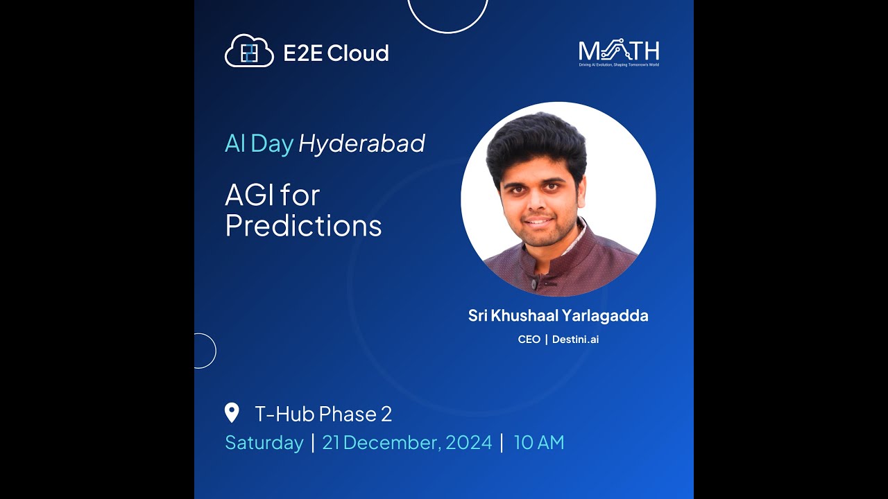 How AGI is Revolutionizing Predictions | Destini.ai at E2E Cloud AI Day ...
