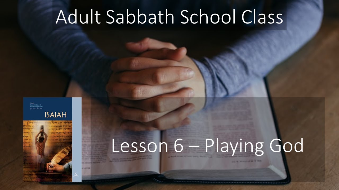 Adult Sabbath School Lesson 6 YouTube