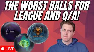The WORST Balls for League and Live Q/A!