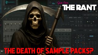 The Death of Sample Packs? - The Rant 113 - How To App on iOS! - EP 1854 S13