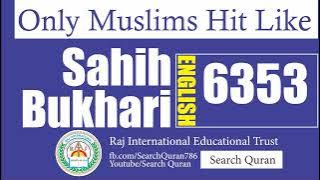 Sahih Bukhari 6353 English Bukhari Sharif Hadith No 6353