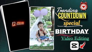 Birthday Countdown Video Editing || Birthday Reel Editing || Happy Birthday Video Editing Tutorial