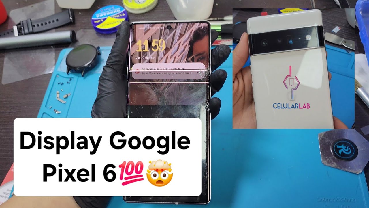 Como cambiar display de Google Pixel 6📲🤠