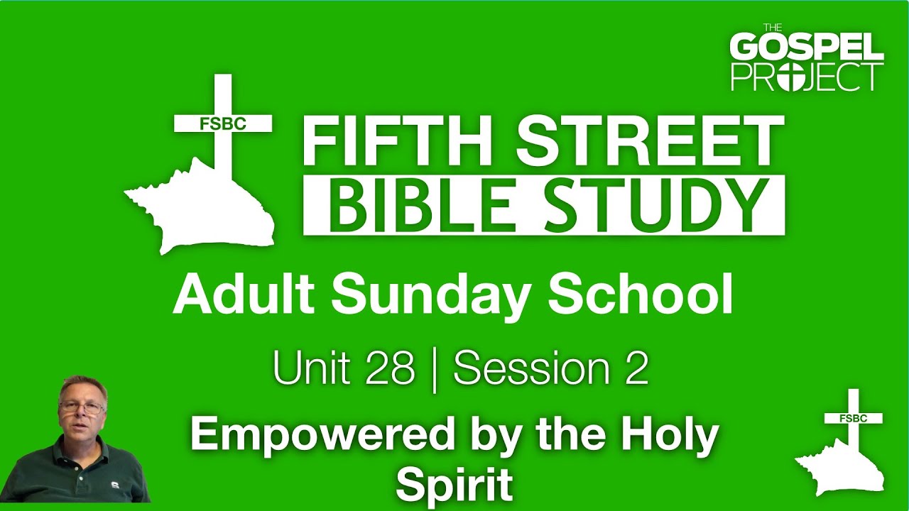Adult Sunday School | Empowered by the Holy Spirit - YouTube