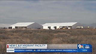 CBP opens soft-sided migrant processing facility in Northeast El Paso screenshot 1