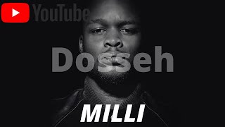 DOSSEH - Nouveau Titre ”MILLI”😱😱😱