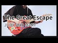 The Great Escape / JUDY AND MARY