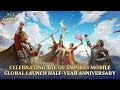 Age of Empires Mobile|Video|Celebrating Age of Empires Mobile Global Launch Half-Year Anniversary