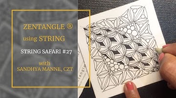 A Zentangle Mini Project for beginners, STRING SAFARI #27