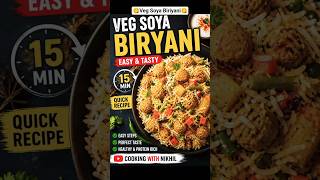 Veg Soya Biryani Recipe 😋 | Instant Soya Biryani in 15 Minutes | Easy &amp; Tasty Biryani #shorts #food