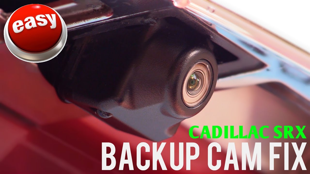 2010 2016 Cadillac Srx Backup Camera Repair Replacement 23205689 Youtube