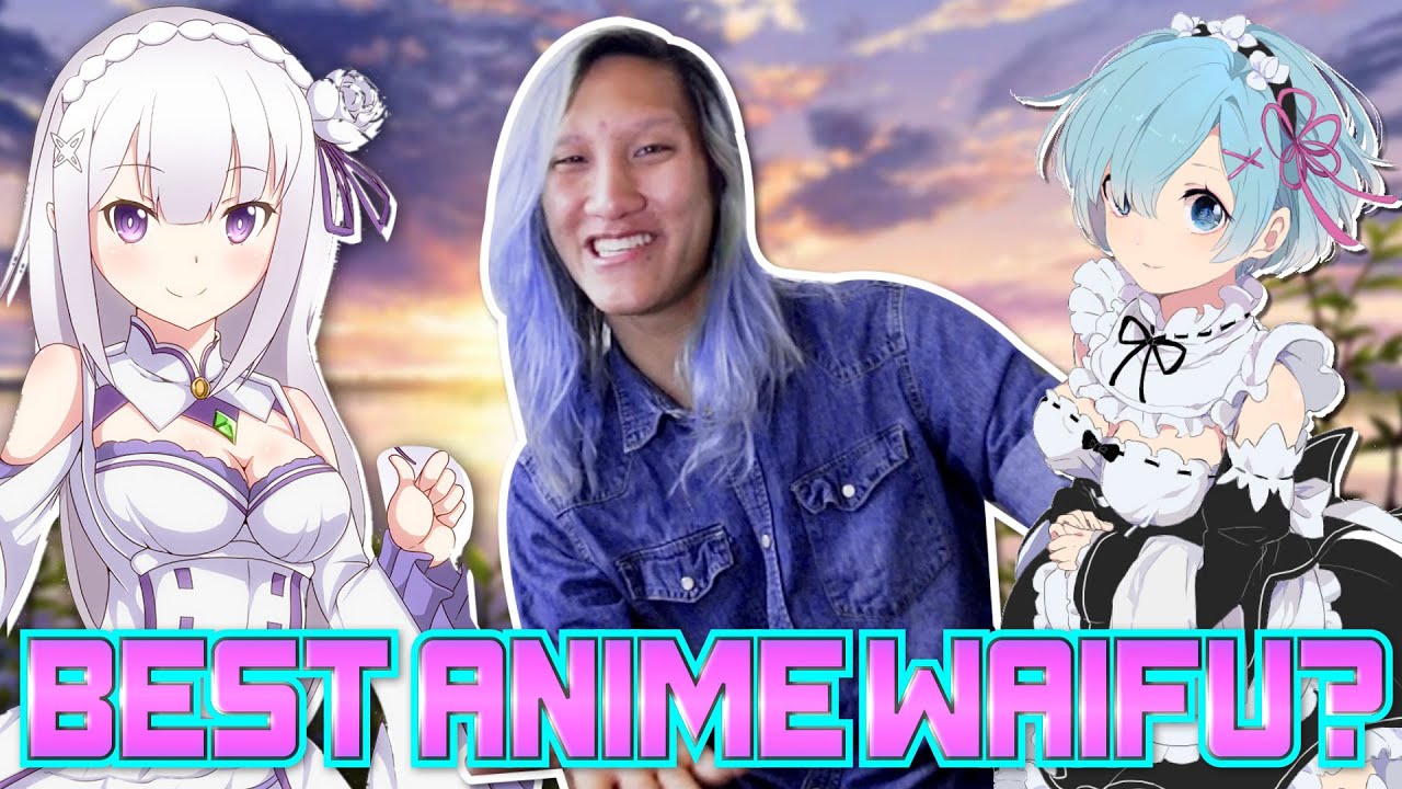 BEST ANIME WAIFU? (Re:Zero Rem & Emilia Reaction) - YouTube