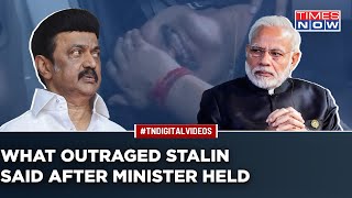 Tamil Nadu CM MK Stalin Warns Modi Govt After Minister’s Arrest, Says ‘Don’t Provoke DMK Or Else…’