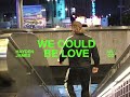 Capture de la vidéo Hayden James & Ar/Co - We Could Be Love (Official Video)