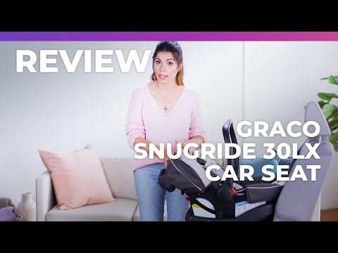 Graco SnugRide 30LX Car Seat Review - What to Expect