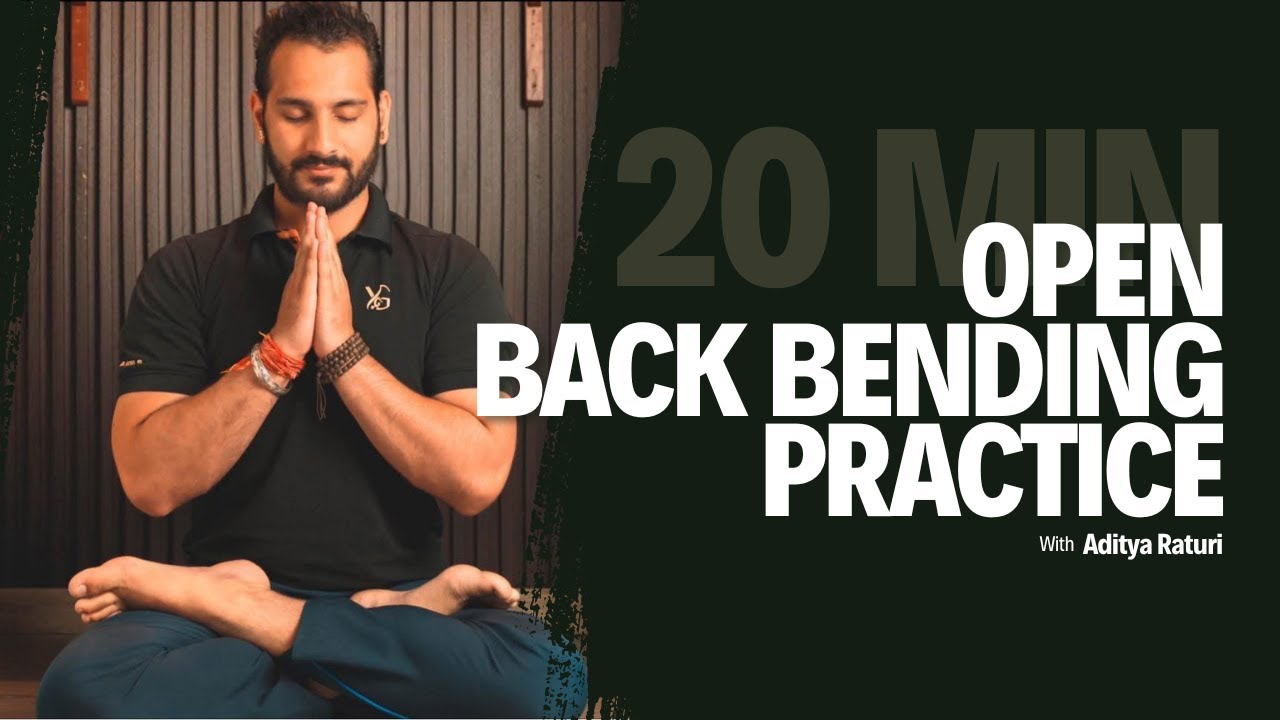 20 Minutes Open Backbend Practice