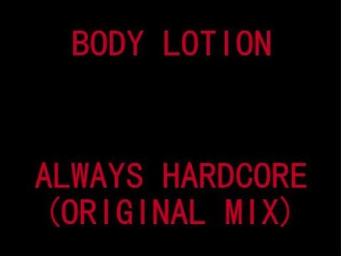 Bodylotion Always Hardcore 88