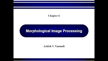 Morphological Image Processing Part 3