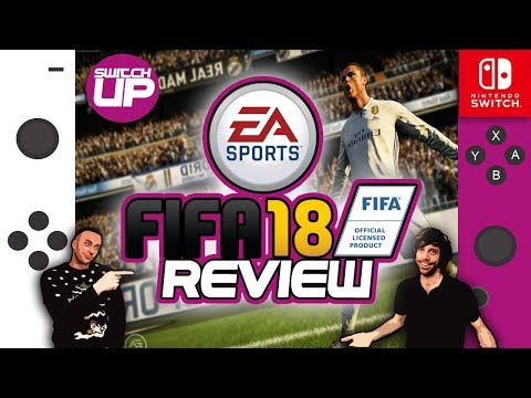 IGN GAVE THIS 5.5!? Fifa 18 Nintendo Switch Review - YouTube