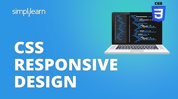 CSS Responsive Design Tutorial | Introduction To Responsive Web Design | CSS Tutorial | Simplilearn