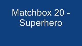 Matchbox 20 - Superhero chords