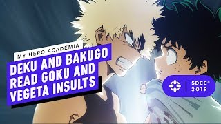 My Hero Academia’s Deku and Bakugo Read Goku and Vegeta Insults - Comic Con 2019