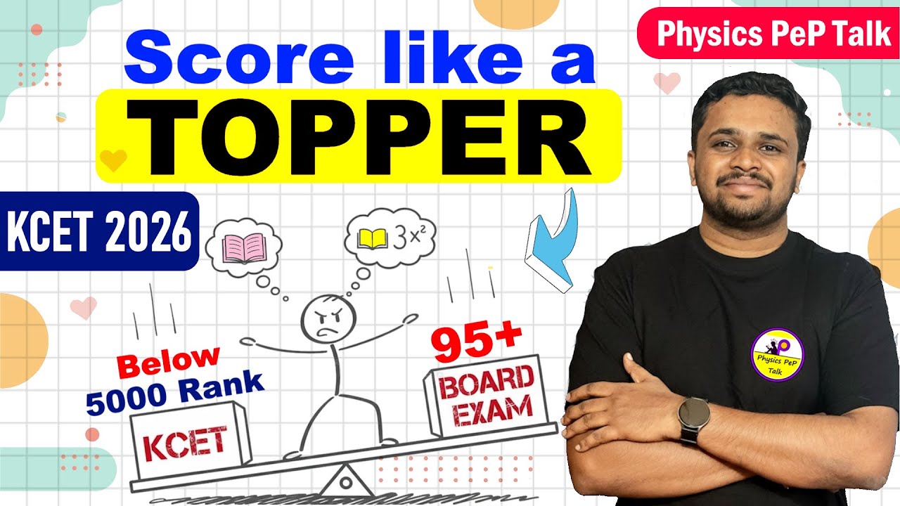 How to Balance Board Exams and KCET 2026? 📚 Roadmap to Success | KCET 2026 | Physics PeP Talk