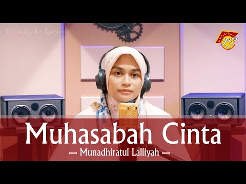 Muhasabah Cinta | Munadhiratul Lailiyah