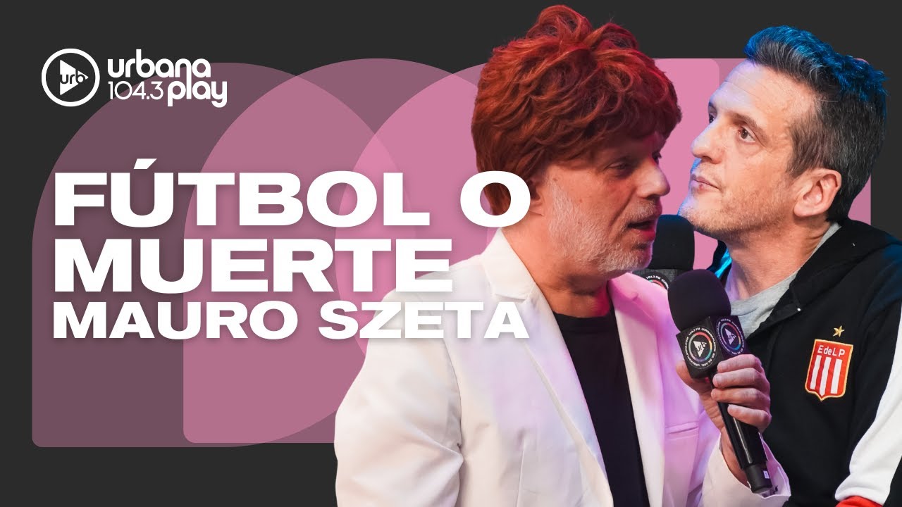 ¿GANÓ ESTUDIANTES O PERDIÓ RACING? MAURO SZETA en FÚTBOL O MUERTE #VueltaYMedia