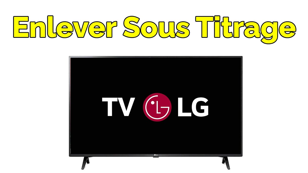 Comment enlever le sous titrage sur TV LG - YouTube