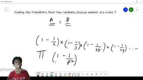 Probability That two randomly chosen number are Prime