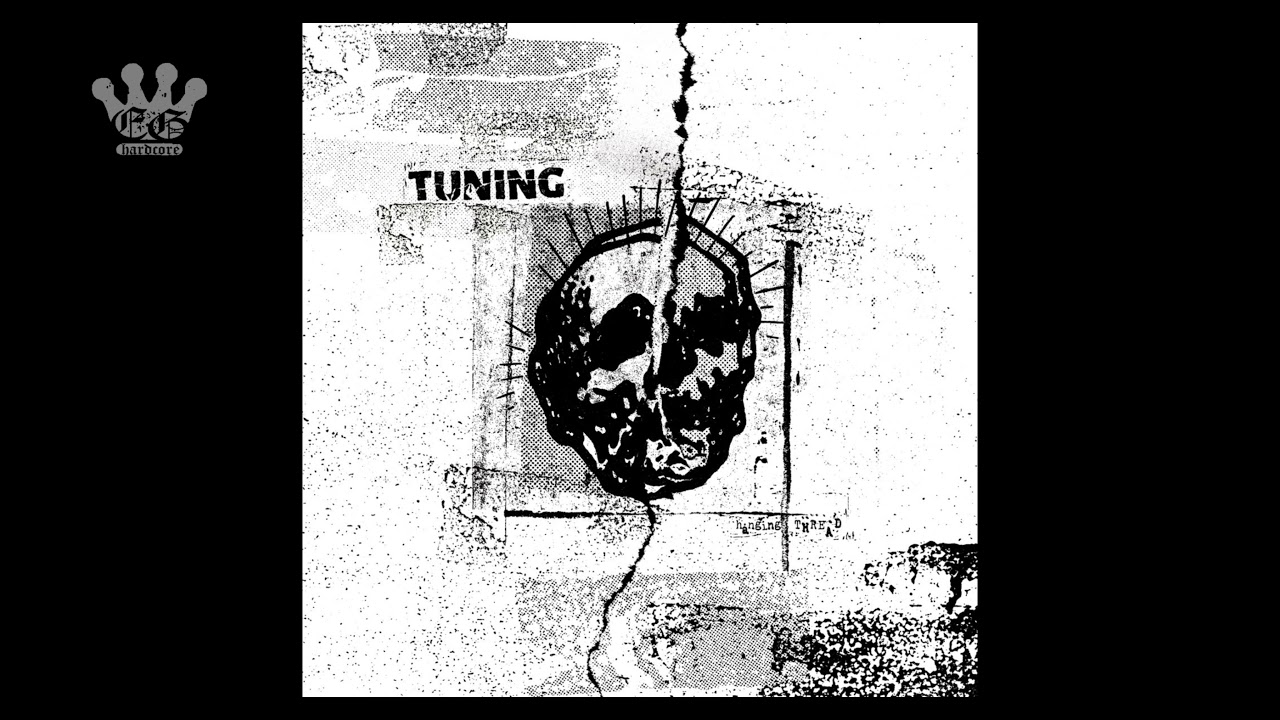 [EGxHC] Tuning - Hanging Thread - 2019 (Full Album)