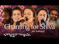 Capture de la vidéo Jai Sahaja! – Chanting For Shiva (One Mantra Festival) – Full Concert