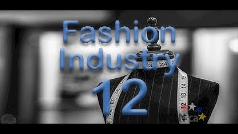 WCLN - Fashion Industry Introduction - Draft 1