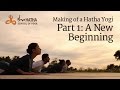 Making of a Hatha Yogi - Part 1: A New Beginning